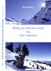 Kovrilo de Bildoj pri Norda Lando kaj aliaj rakontoj